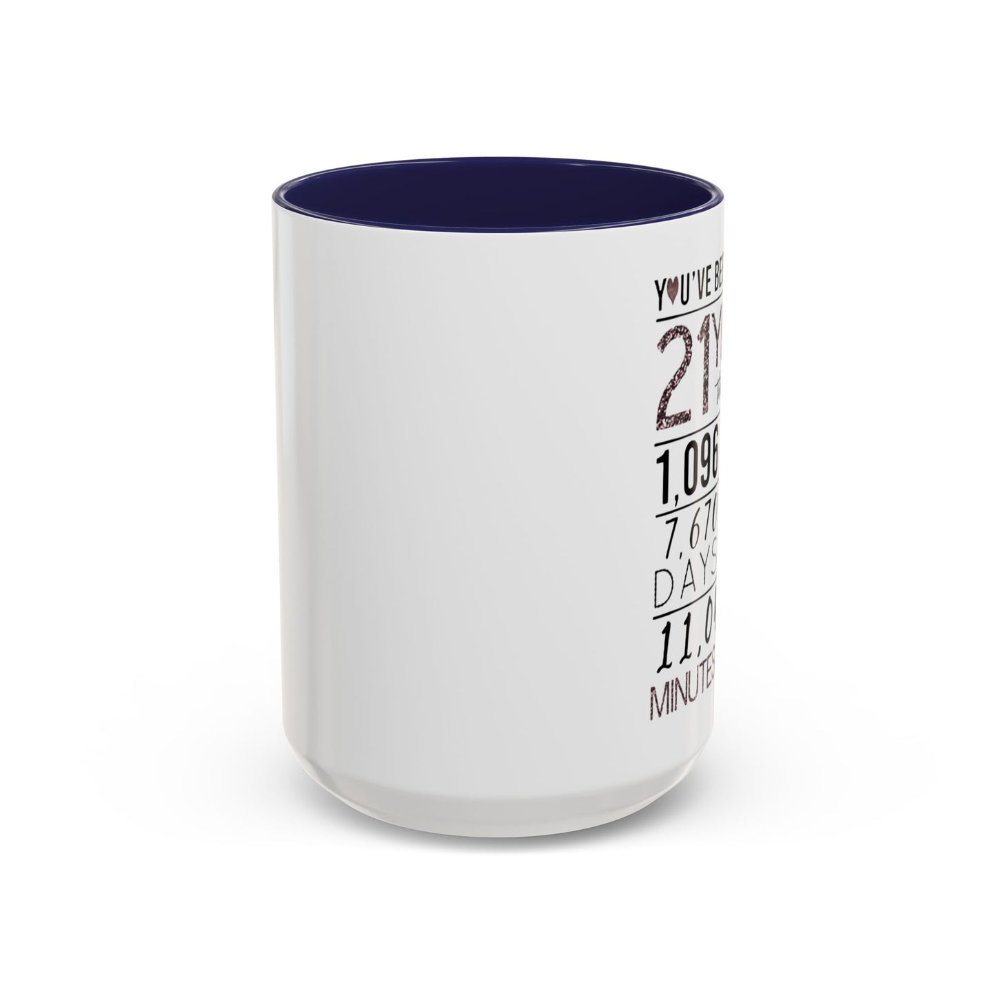21 Years Loved Anniversary Coffee Mug — "You've Been Loved for 21 Years" Accent Mug (11/15oz)
