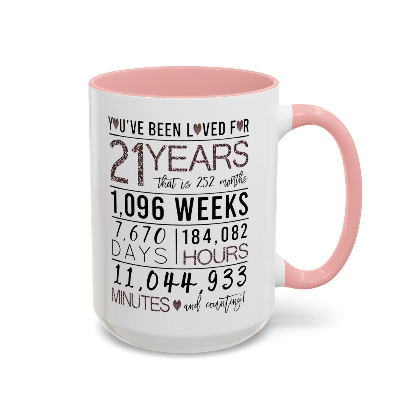 21 Years Loved Anniversary Coffee Mug — "You've Been Loved for 21 Years" Accent Mug (11/15oz)