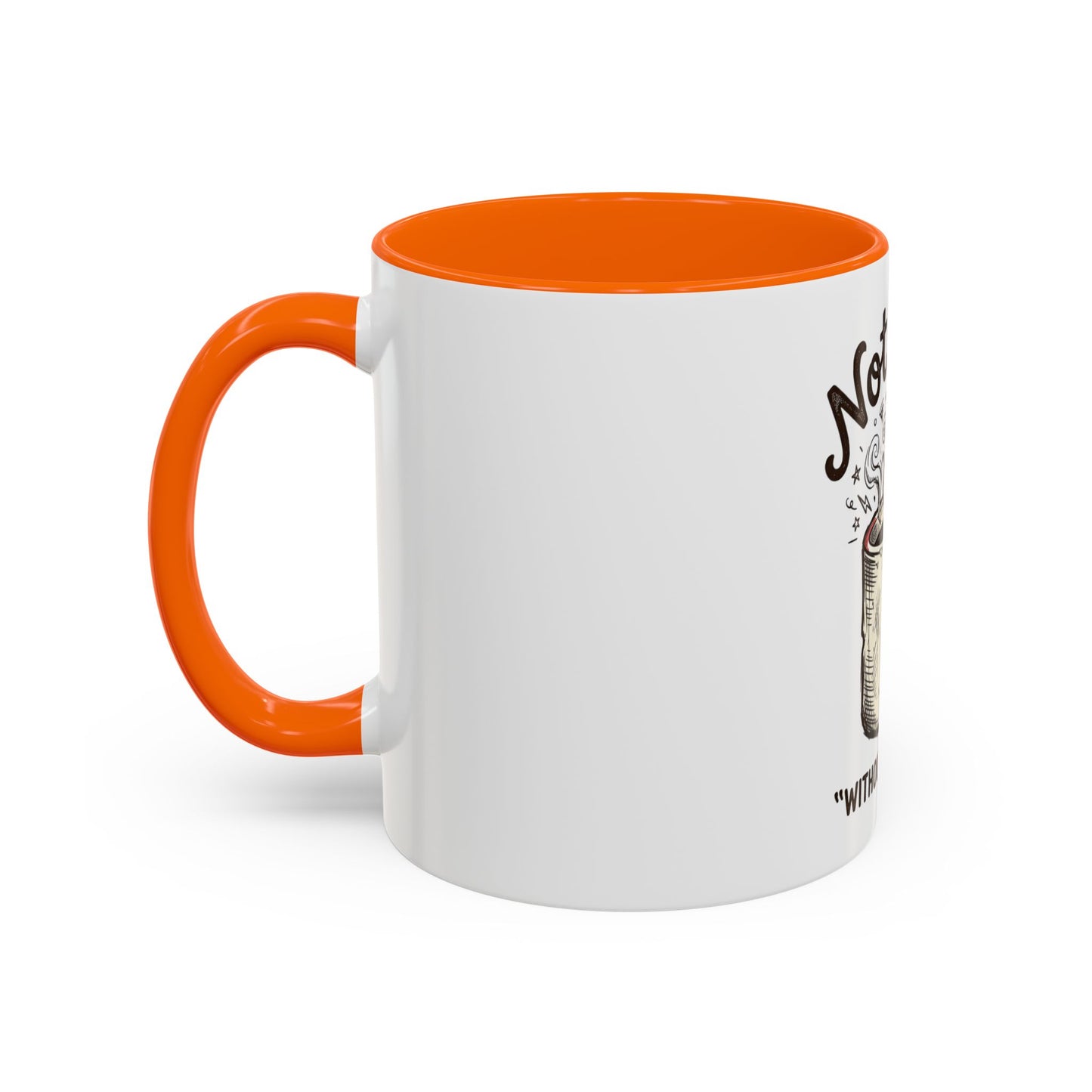 Not Sane Without Caffeine Coffee Mug — Funny Coffee Lover Accent Mug (11/15oz)