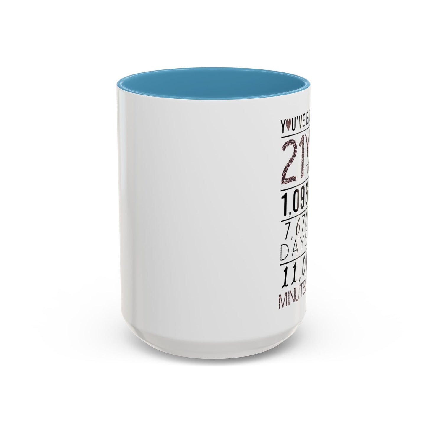 21 Years Loved Anniversary Coffee Mug — "You've Been Loved for 21 Years" Accent Mug (11/15oz)