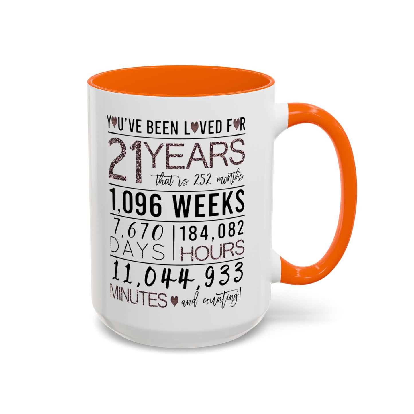 21 Years Loved Anniversary Coffee Mug — "You've Been Loved for 21 Years" Accent Mug (11/15oz)