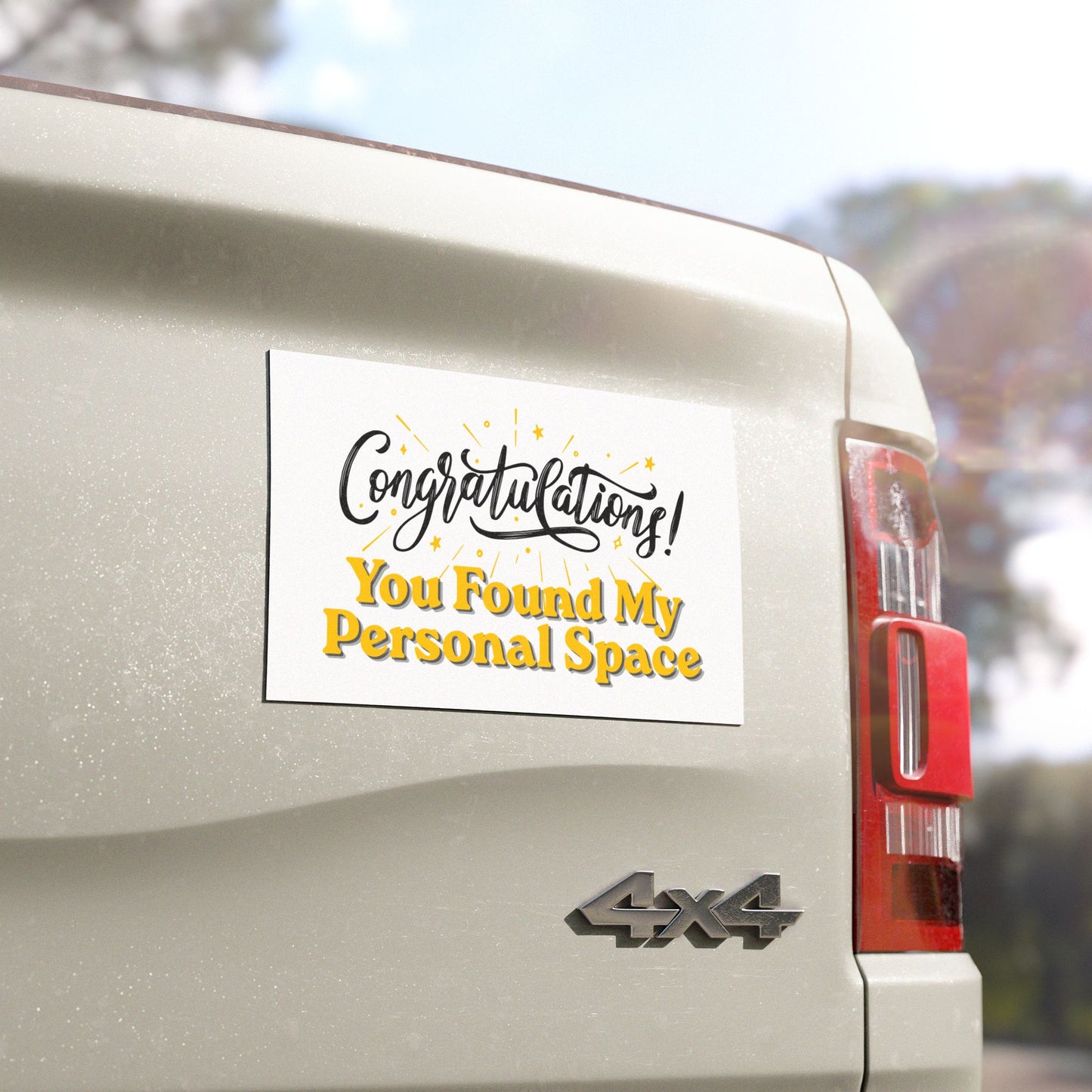 Car Magnet — "Congratulations! You Found My Personal Space" Funny Parking Sign