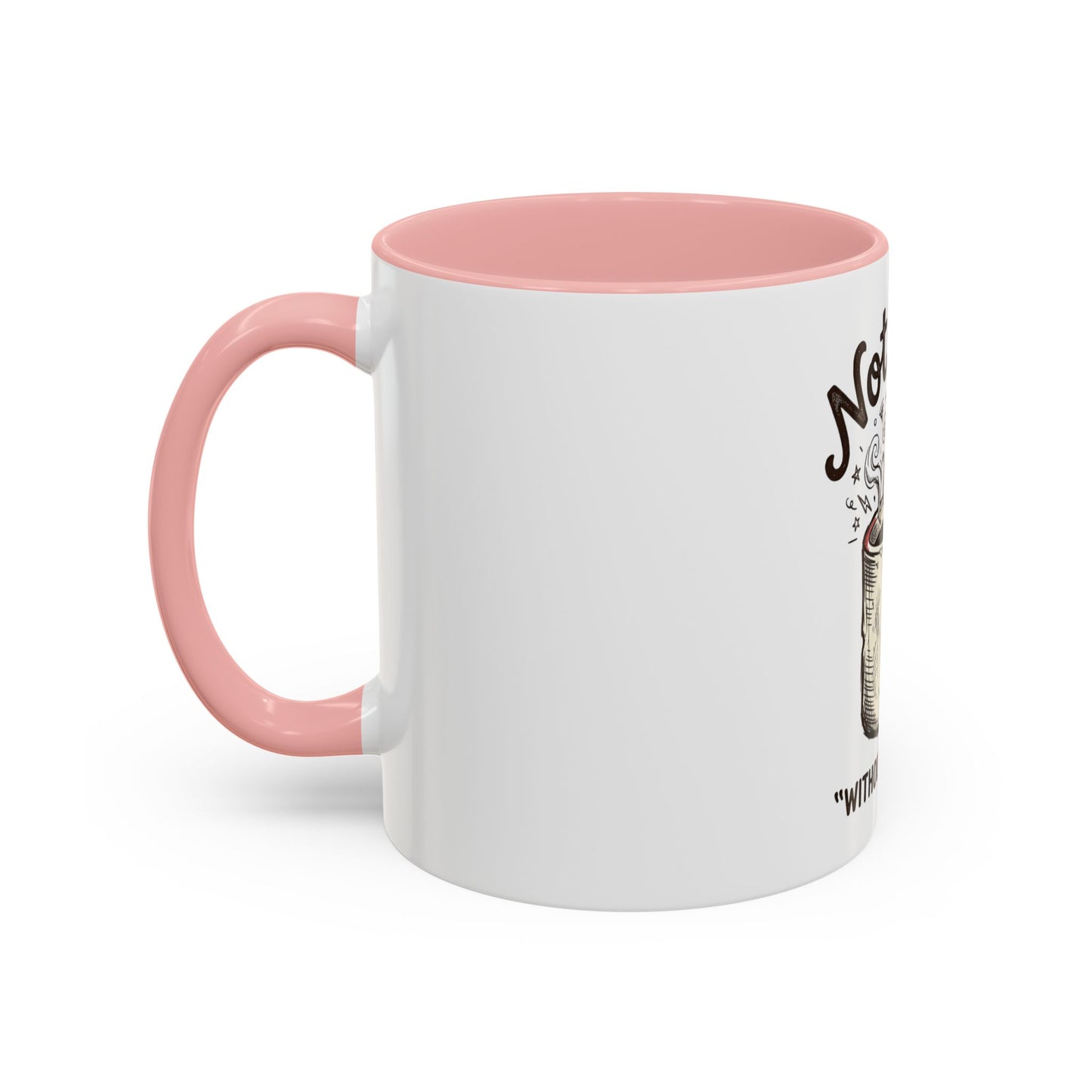Not Sane Without Caffeine Coffee Mug — Funny Coffee Lover Accent Mug (11/15oz)