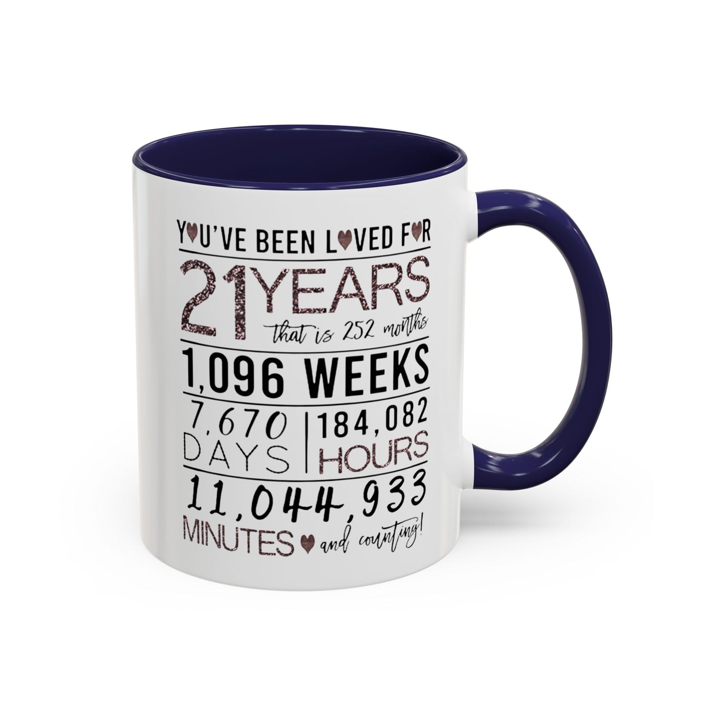 21 Years Loved Anniversary Coffee Mug — "You've Been Loved for 21 Years" Accent Mug (11/15oz)