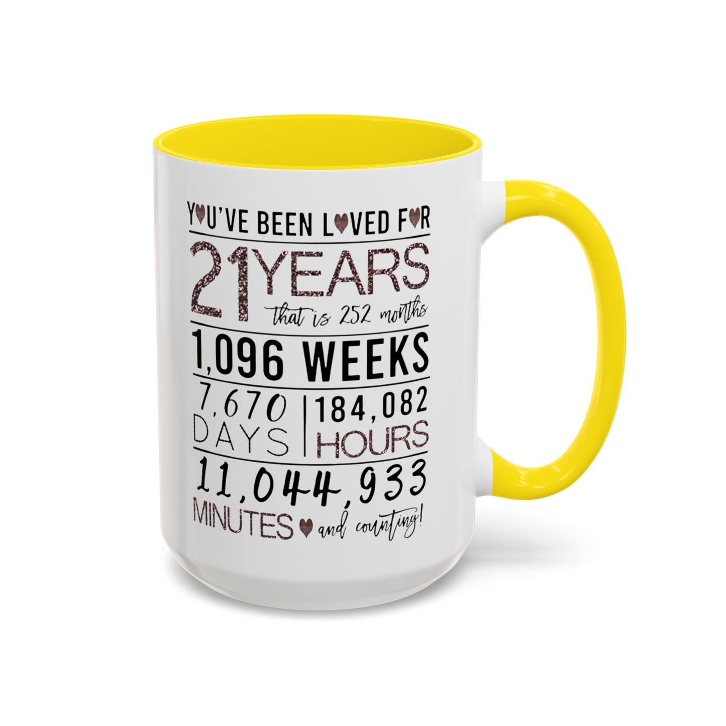 21 Years Loved Anniversary Coffee Mug — "You've Been Loved for 21 Years" Accent Mug (11/15oz)