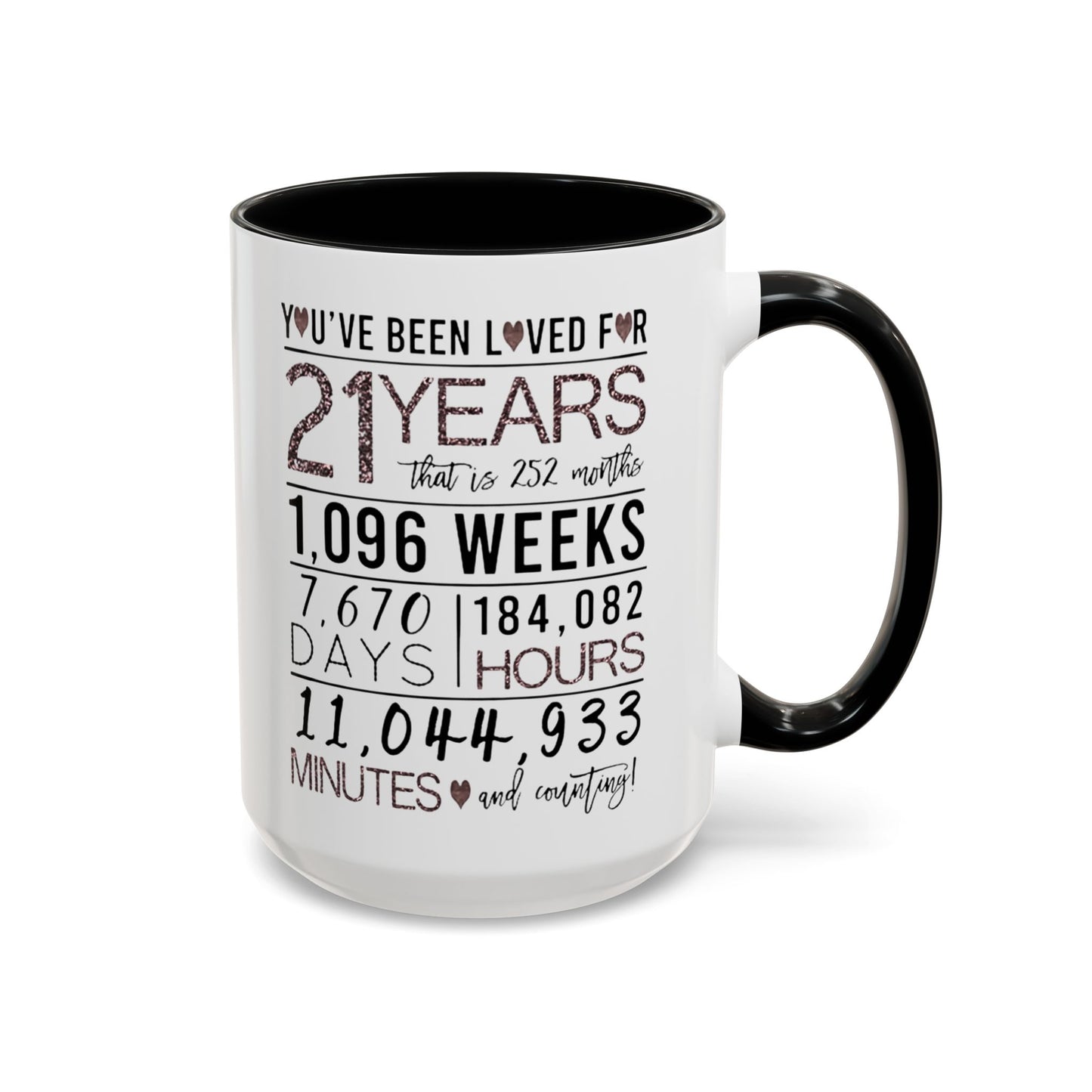 21 Years Loved Anniversary Coffee Mug — "You've Been Loved for 21 Years" Accent Mug (11/15oz)